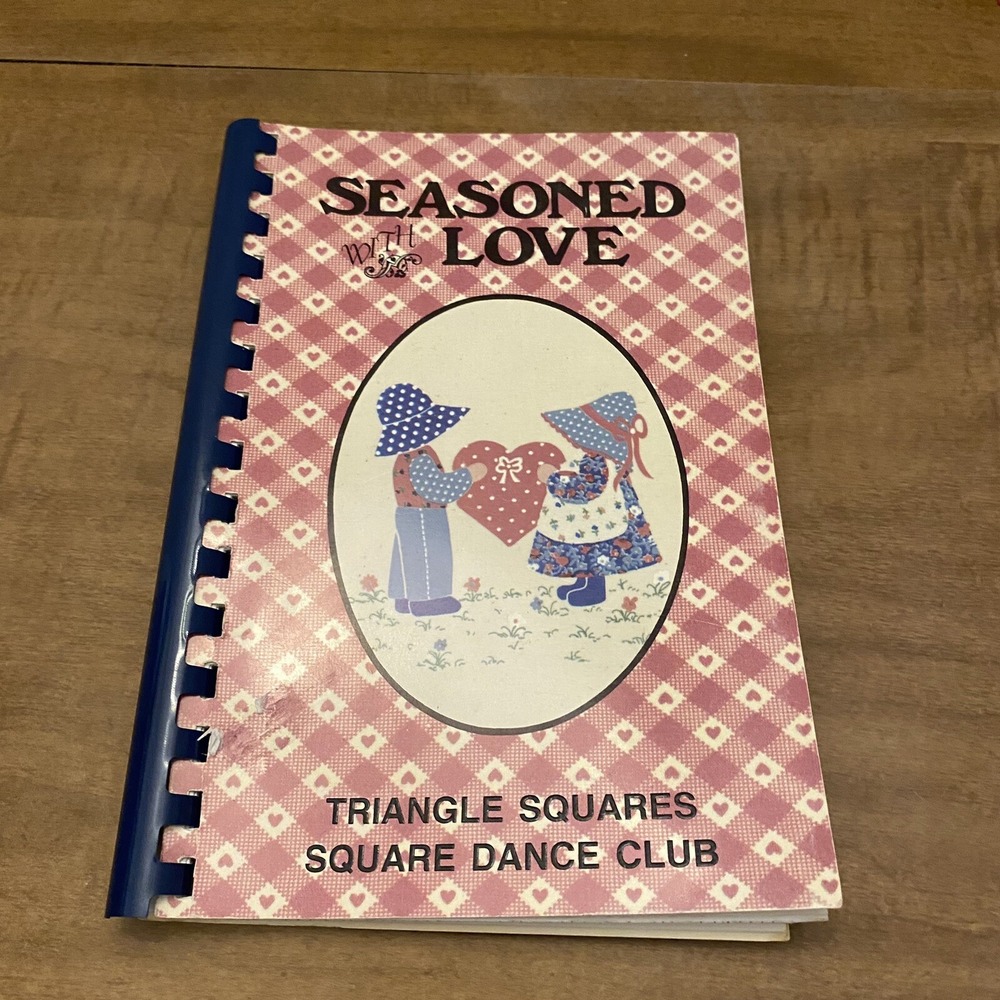 VTG Regional Cookbook Triangle Squares Square Dance Club Seasoned Love Denton TX